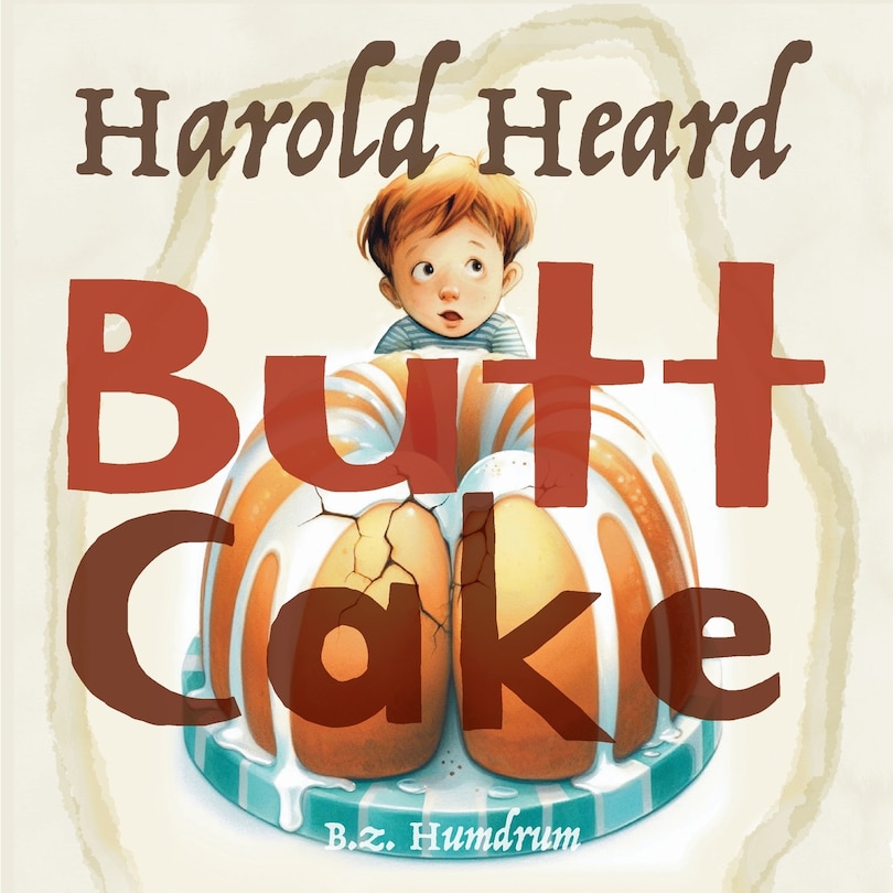 Couverture_Harold Heard Butt Cake