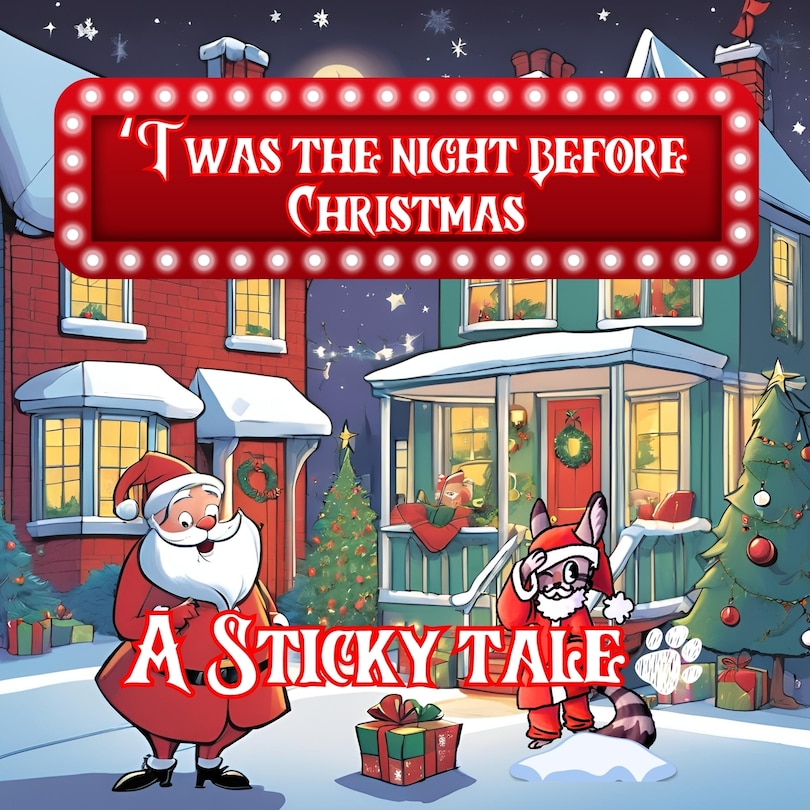 Couverture_Sticky the Kitty - 'Twas The Night Before Christmas - A Sticky Tale