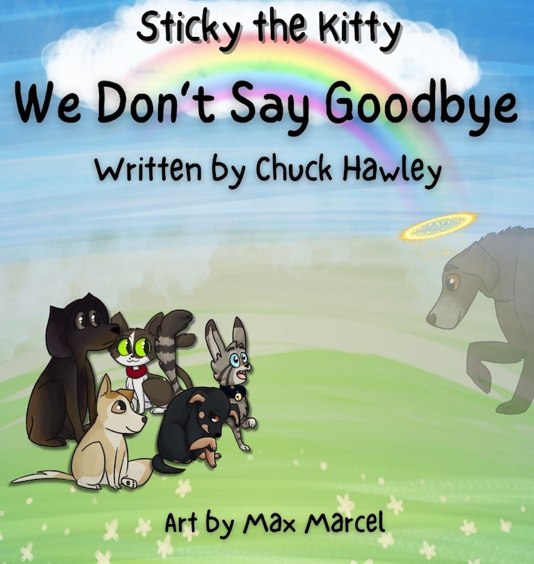 Front cover_Sticky the Kitty - We Don't Say Goodbye