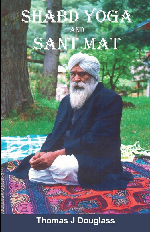 Couverture_Shabd Yoga and Sant Mat