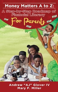 Front cover_Money Matters A to Z The Step-By-Step Roadmap of Financial Literacy For Parents