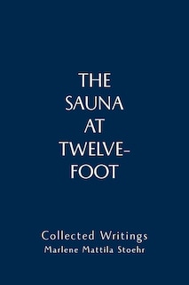 Couverture_The Sauna at Twelve-Foot