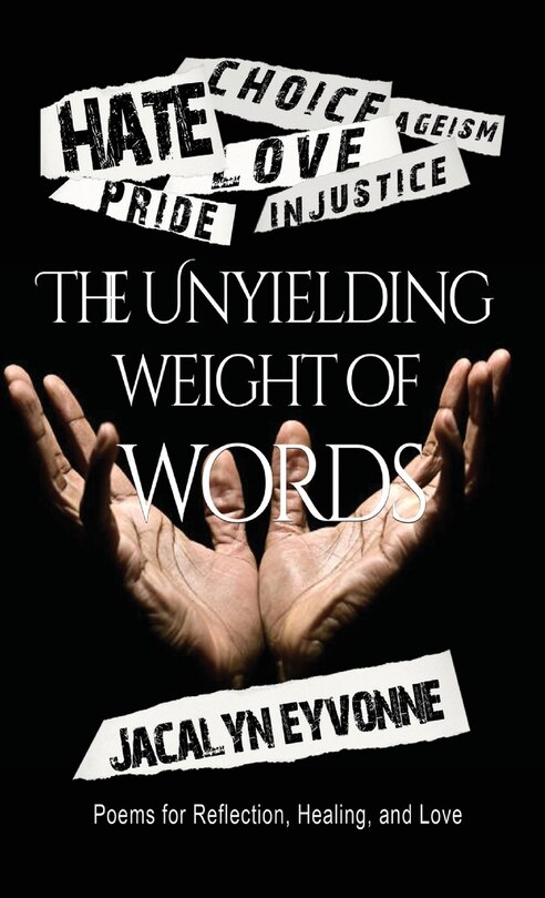Front cover_The Unyielding Weight of Words