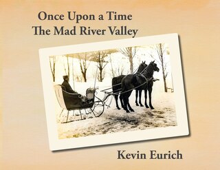 Front cover_Once Upon a Time, The Mad River Valley