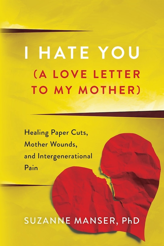 Front cover_I Hate You (A Love Letter to My Mother)