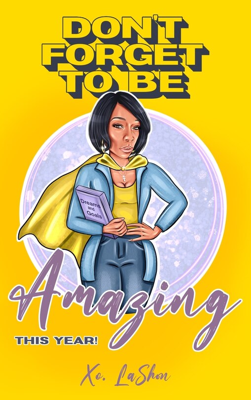 Front cover_Don't Forget To Be Amazing This Year