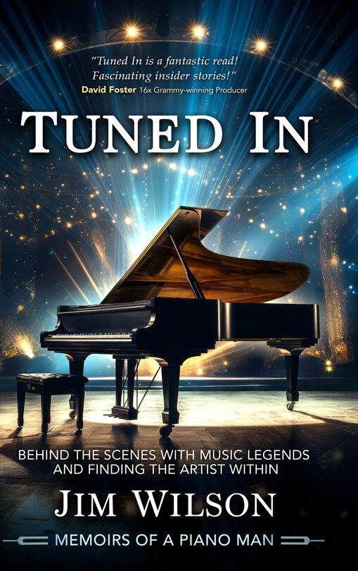 Front cover_Tuned In - Memoirs of a Piano Man