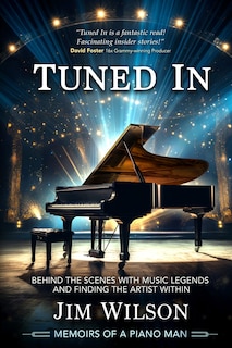 Couverture_Tuned In - Memoirs of a Piano Man