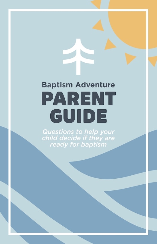 Front cover_Baptism Adventure Parent Guide