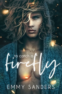 Front cover_To Catch a Firefly