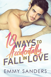 Couverture_10 Ways to Accidentally Fall in Love