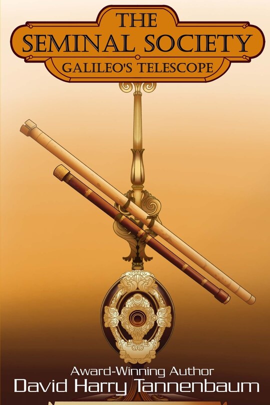 Front cover_The Seminal Society - Galileo's Telescope