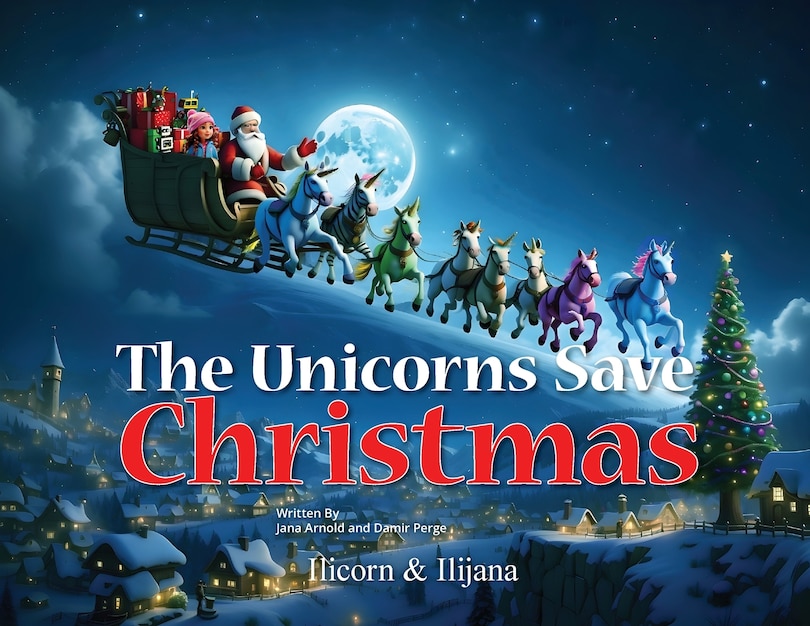 Front cover_The Unicorns Save Christmas
