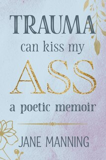 Couverture_Trauma Can Kiss My Ass