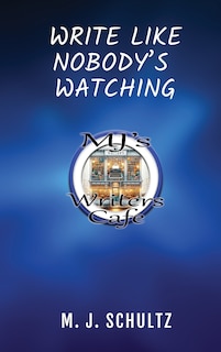 Front cover_Write Like Nobody's Watching