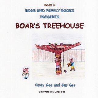 Front cover_Boar's Treehouse