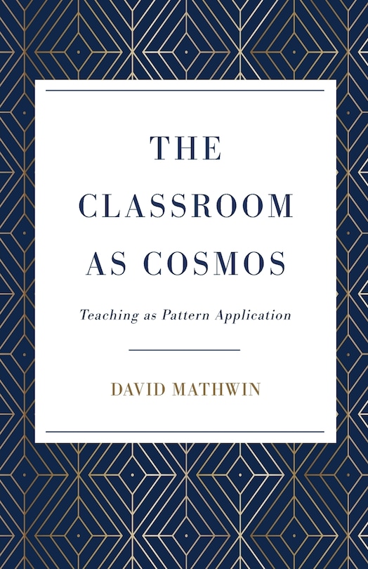 Front cover_The Classroom as Cosmos