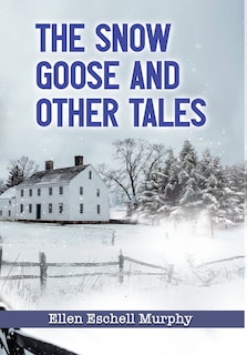Front cover_The Snow Goose and Other Tales