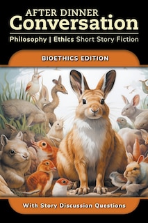 Front cover_After Dinner Conversation - Bioethics
