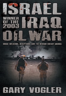 Front cover_Israel, Winner of the 2003 Iraq Oil War