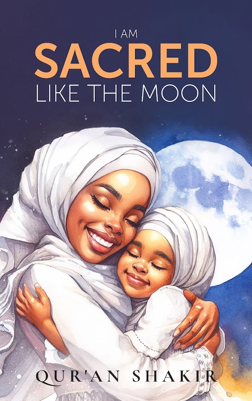 Front cover_I am Sacred Like the Moon