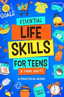 Couverture_Essential Life Skills for Teens & Young Adults