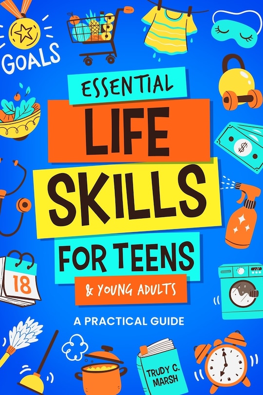Couverture_Essential Life Skills for Teens & Young Adults