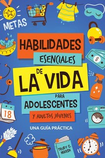 Front cover_Habilidades Esenciales de La Via para Adolescentes y Adultos Jóvenes