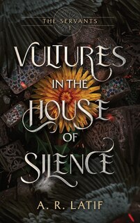 Front cover_Vultures in the House of Silence