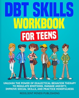 Front cover_DBT Skills Workbook for Teens