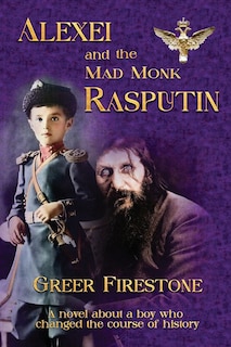Front cover_Alexei and the Mad Monk Rasputin