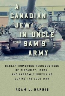 Front cover_A Canadian Jew in Uncle Sam's Army