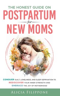 Front cover_The Honest Guide on Postpartum for New Moms