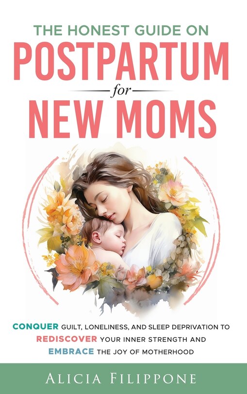 Front cover_The Honest Guide on Postpartum for New Moms