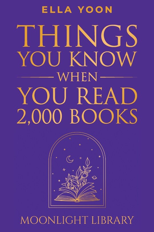 Couverture_Things You Know When You Read 2,000 Books