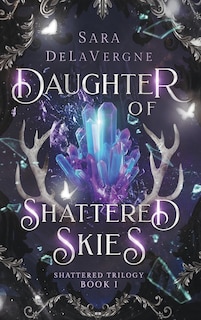 Front cover_Daughter of Shattered Skies