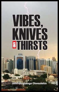 Couverture_Vibes, Knives and Thirsts