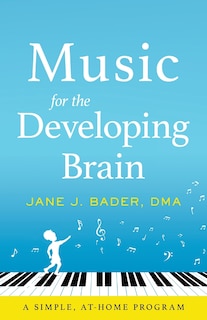 Front cover_Music for the Developing Brain