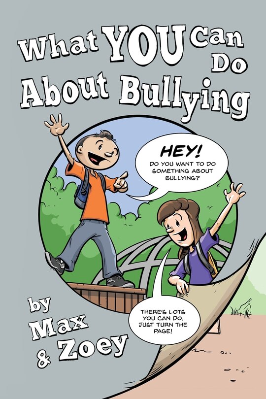 Couverture_What YOU Can Do About Bullying By Max & Zoey