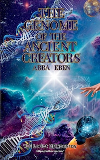 Couverture_The Genome of the Ancient Creators