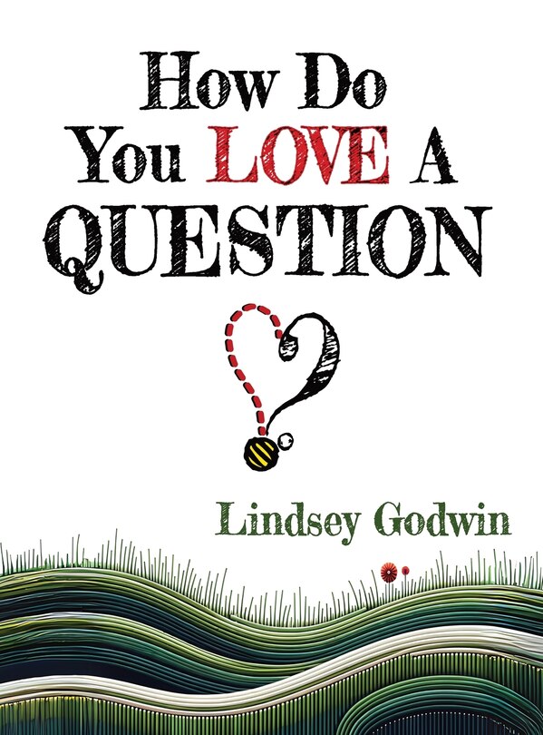 Couverture_How Do You Love A Question?