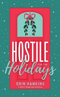 Front cover_Hostile for the Holidays