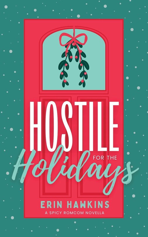 Front cover_Hostile for the Holidays