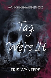 Front cover_Tag, We're It (A Reverse Harem Dark Romance)