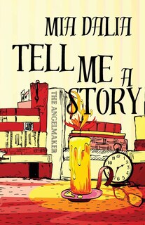 Tell Me A Story