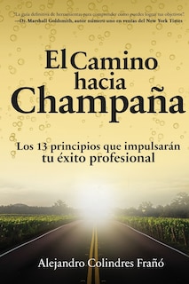 Front cover_El camino hacia Champaña