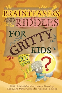 Front cover_Brainteasers and Riddles for Gritty Kids