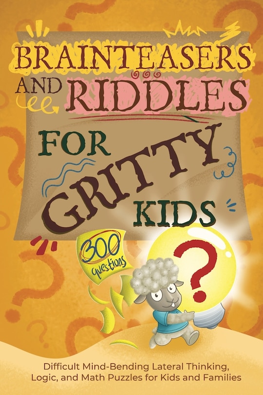 Front cover_Brainteasers and Riddles for Gritty Kids