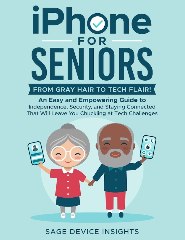 Front cover_iPhone for Seniors