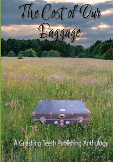 Front cover_The Cost of Our Baggage